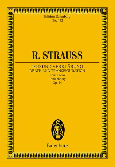Strauss: Death and Transfiguration Opus 24 (Study Score) published by Eulenburg